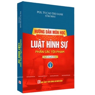 Sách Hướng dẫn môn học Luật Hình sự - phần các tội phạm
