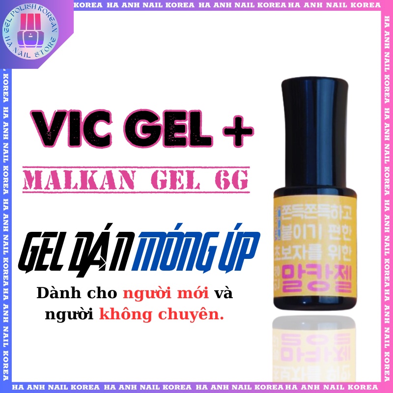 "Malkang gel 6g - Vic gel + ": Gel gắn móng úp chuyên dụng Hàn quốc dành cho người mới bắt đầu, nối móng thay móng mới