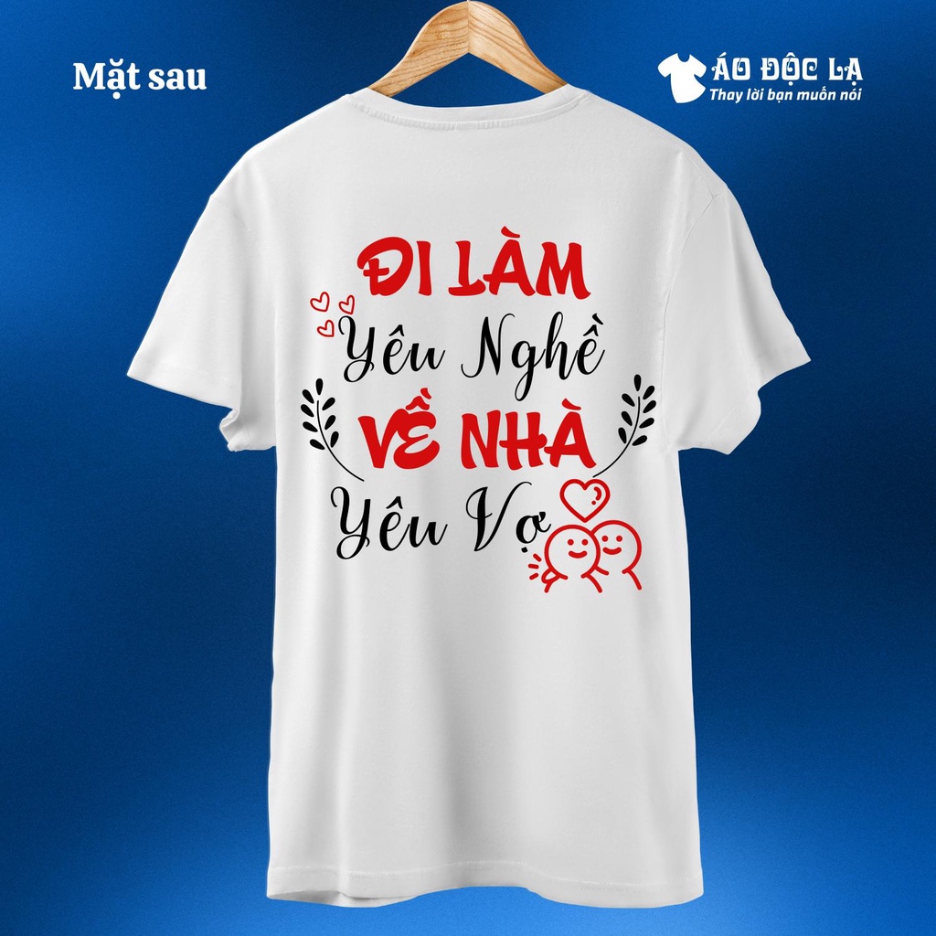 Áo độc lạ - Đi làm yêu nghề - về nhà yêu vợ