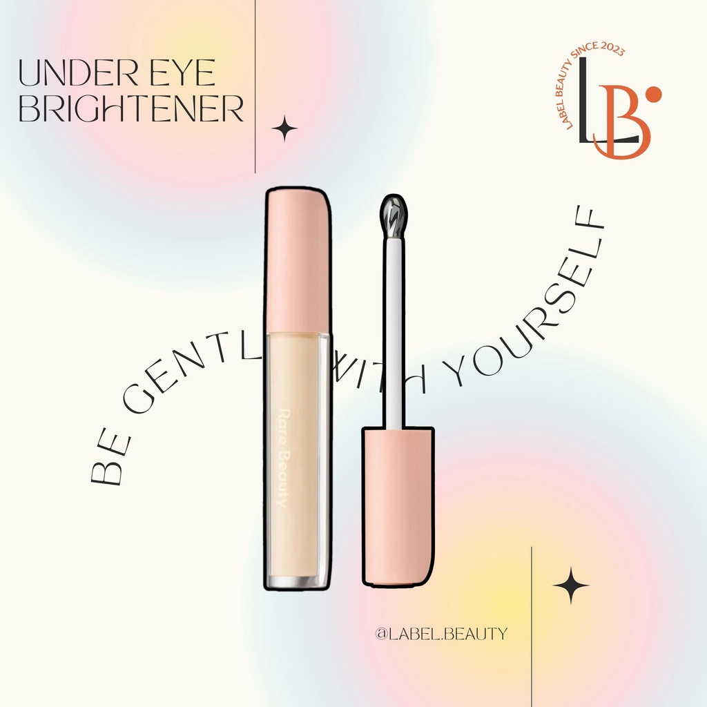 ✨ Che khuyết điểm Rare Beauty Positive Light Under Eye Brightener - 𝐋𝐚𝐛𝐞𝐥.𝐛𝐞𝐚𝐮𝐭𝐲 ✨