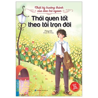 Sách nhật ký trưởng thành của đứa trẻ ngoan - thói quen tốt theo tôi trọn đời