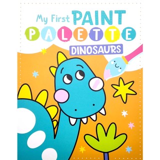 My First Paint Palette: Dinosaurs