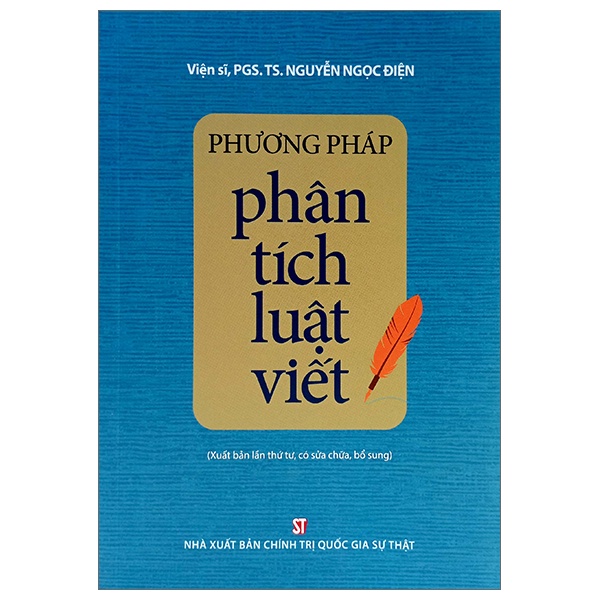Sách Phương Pháp Phân Tích Luật Viết (Xuất Bản Lần Thứ Tư, Có Sửa Chữa, Bổ Sung)