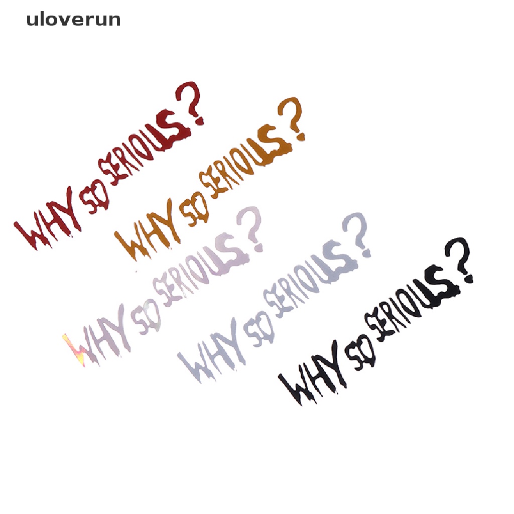 Miếng Dán Trang Trí Xe Hơi Phản Quang In Chữ uloverun Why So Serious Vinyl