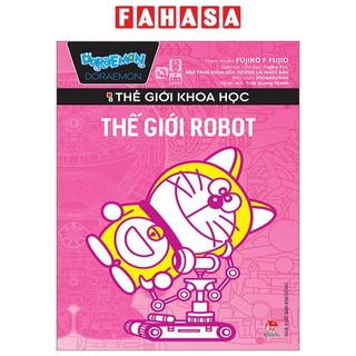 Sách doraemon - thế giới khoa học - thế giới robot
