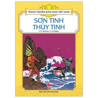 Sách Tranh Truyện Dân Gian Việt Nam: Sơn Tinh Thuỷ Tinh