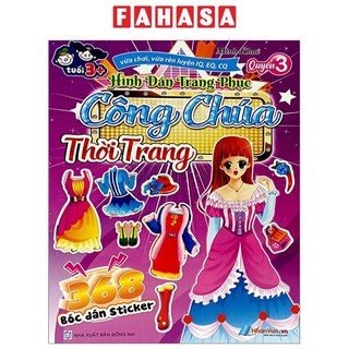 Sách 368 bóc dán sticker - hình dán trang phục công chúa - quyển 3 - thời trang