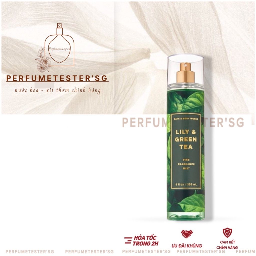Xịt Thơm Toàn Thân Lưu Hương Mịn Da Bath & Body Works - Lily & Green Tea -𝒑𝒆𝒓𝒇𝒖𝒎𝒆𝒕𝒆𝒔𝒕𝒆𝒓