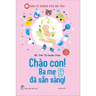 Sách - Chào Con Ba Mẹ Đã Sẵn Sàng! (nxb trẻ)