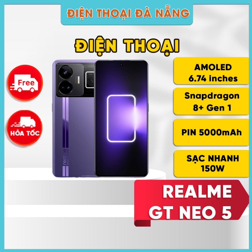 Điện thoại Realme GT Neo 5 (Snapdragon 8+ Gen 1, sạc 150W) - [Bảo hành 1 đổi 1 trong 3 tháng]