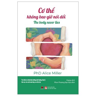 Sách cơ thể không bao giờ nói dối - the body never lies