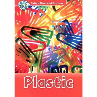 Oxford Read and Discover: Level 2: Plastic
