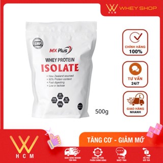 Whey Protein Isolate Mx Plus - Tăng Cơ Giảm Mỡ (500g)