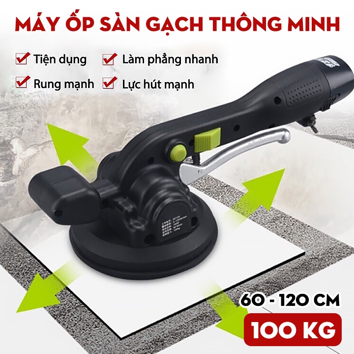 Máy Ốp Lát Gạch Dùng Pin Siêu Khỏe - Máy Lát Gạch Men - Máy Hút Gạch - Đầm Rung Hút Gạch máy Thái Bảo