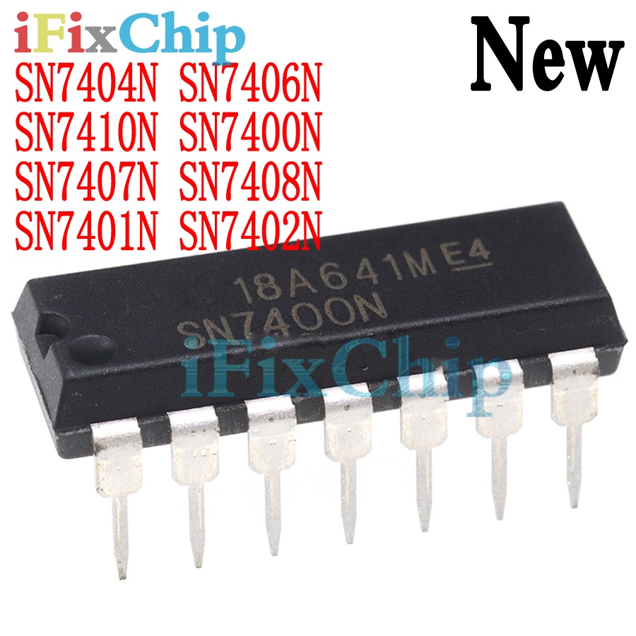Set 10 Linh Kiện Điện Tử SN7400N SN7400 DIP14 SN7408N SN7408 SN7407N SN7407 SN7401N SN7402N SN7404N SN7406N SN7410N Mới