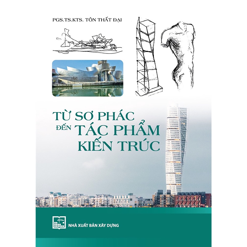Sách - Từ Sơ Phác Đến Tác Phẩm Kiến Trúc