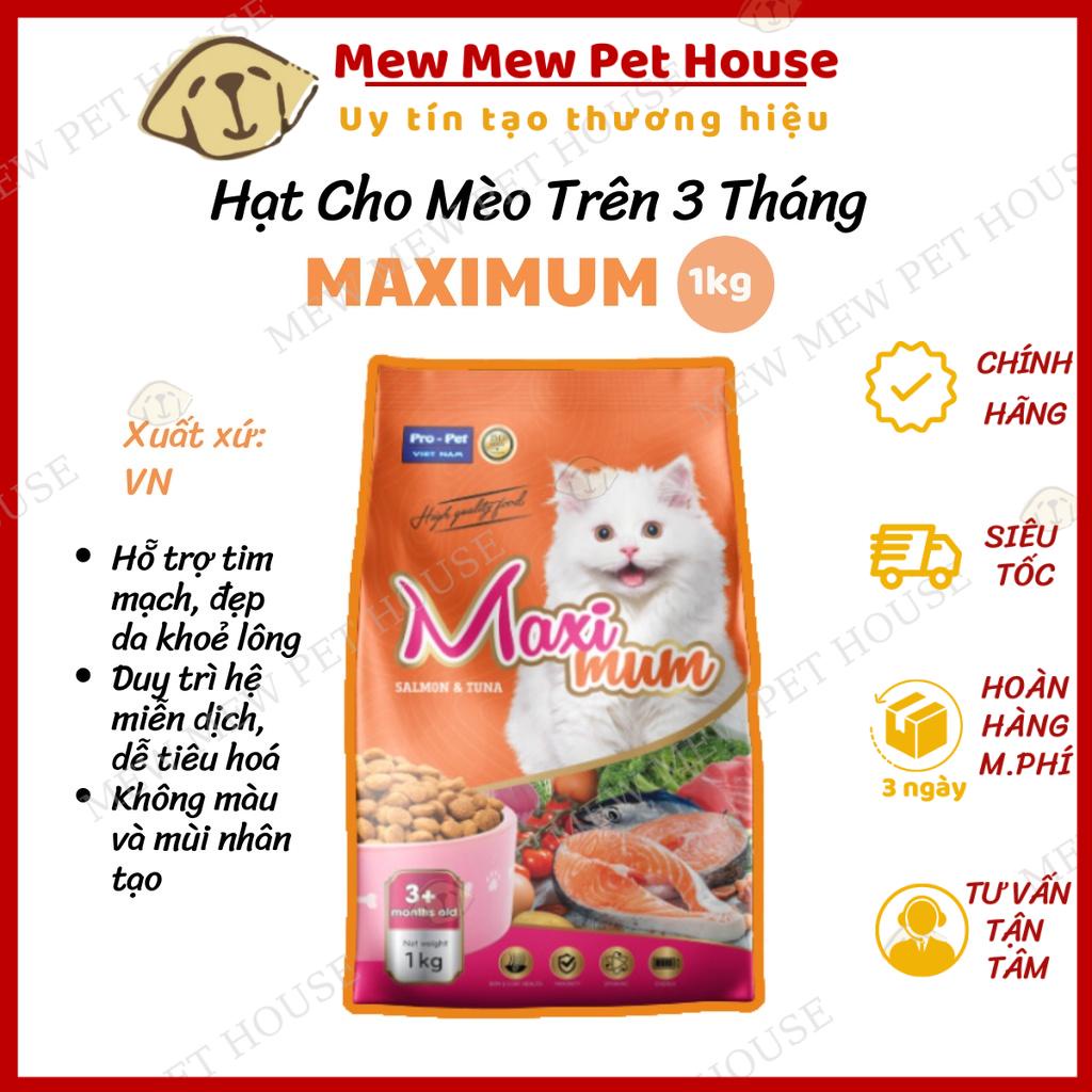 Hạt Mèo Con MAXIMUM Gói 1KG Cho Mèo Trên 3 Tháng Tuổi Vị Cá Ngừ Và Cá Hồi