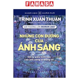 Sách khoa học và khám phá - những con đường của ánh sáng - tập 1