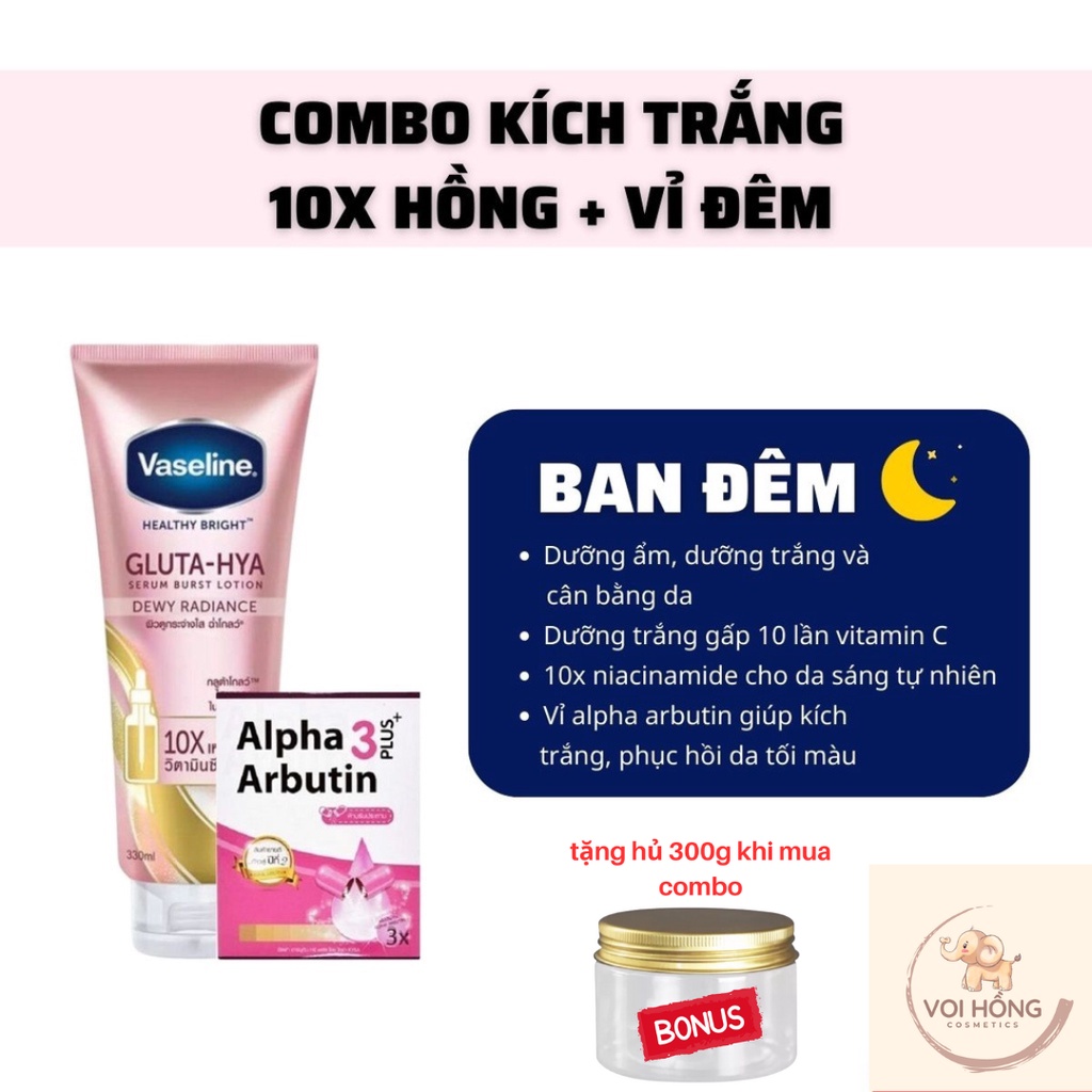 Combo Dưỡng thể Vaseline Gluta 10x - 50x + Viên Kích Trắng Alpha Arbutin 3 Plus Đêm Ngày