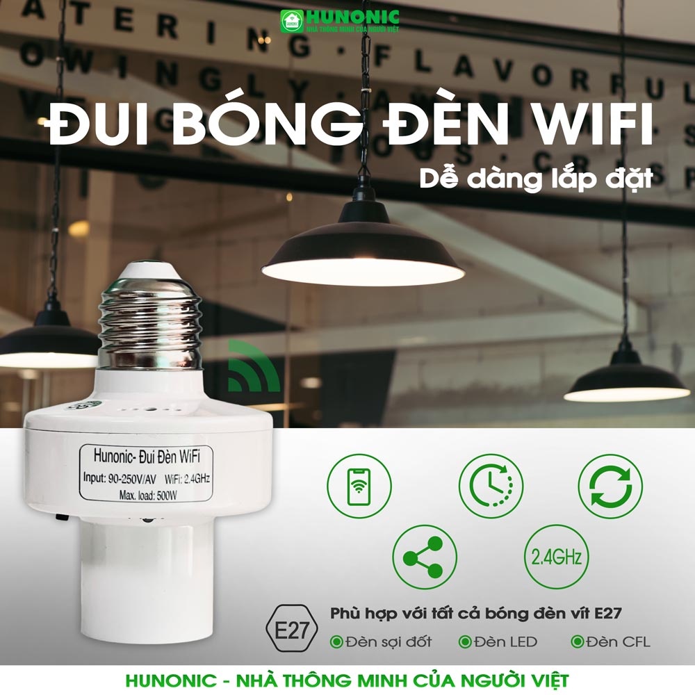 [Tặng Bút Điện]  Đui đèn wifi thông minh Hunonic - Điều khiển từ xa qua wifi - Bật tắt, điều khiển đèn từ xa qua điện th