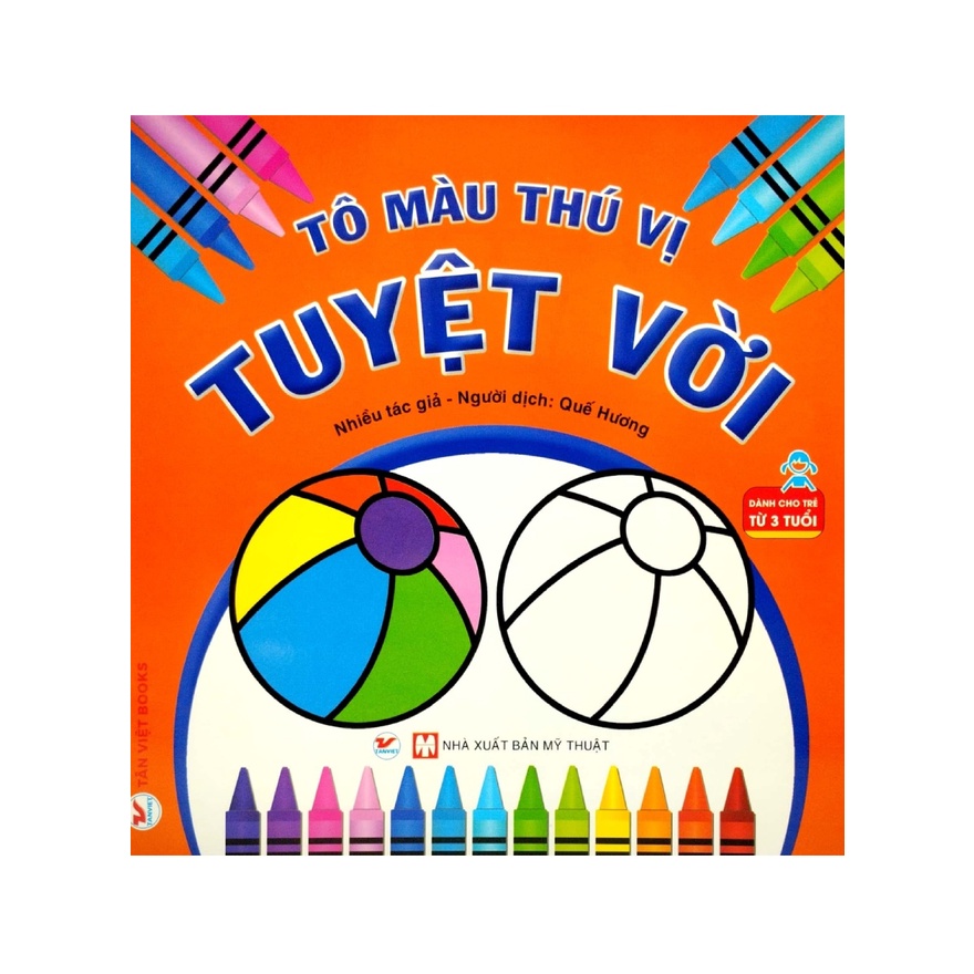 Sách - Tô Màu Thú Vị - Tuyệt Vời (Dành Cho Trẻ Từ 3 Tuổi) - TV