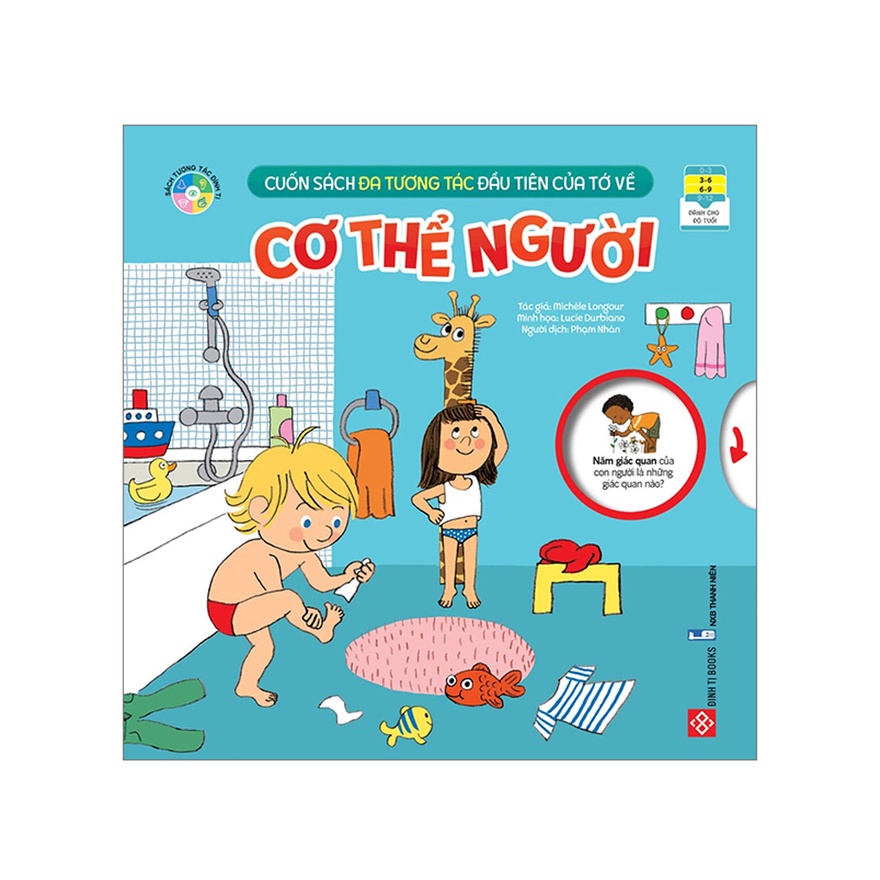Sách - Cuốn Sách Đa Tương Tác Đầu Tiên Của Tớ Về - Cơ Thể Người (Dành Cho Độ Tuổi 3-9) - DTI