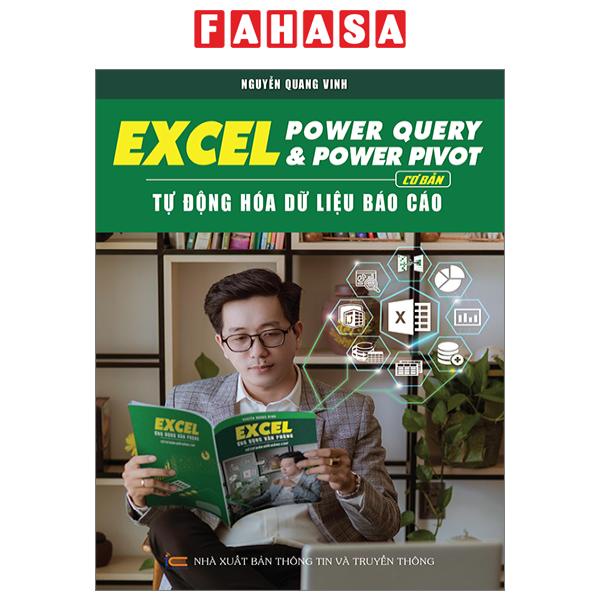 Sách Excel Power Query Và Power Pivot Cơ Bản - Tự Động Hóa Dữ Liệu Báo Cáo