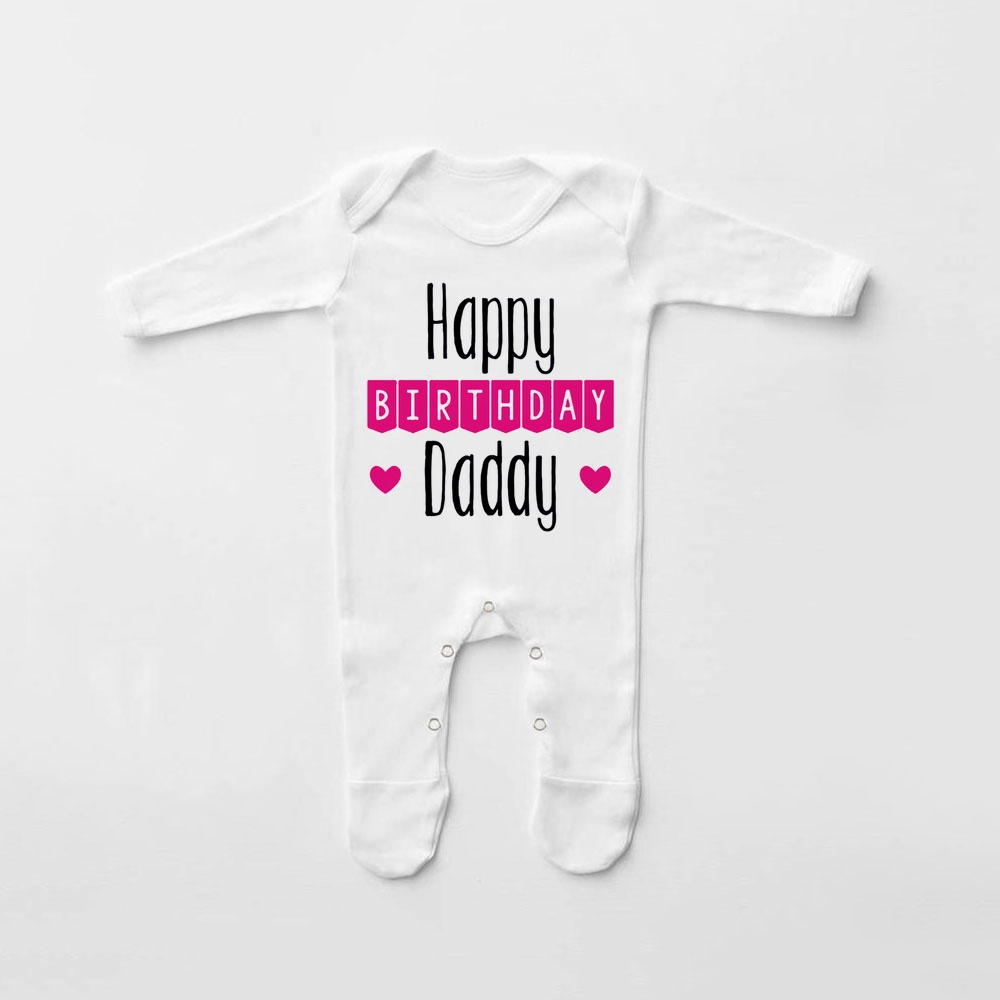 Babygrow Bộ Đồ Ngủ In Chữ happy birthday Dad Cho Bé Sơ Sinh