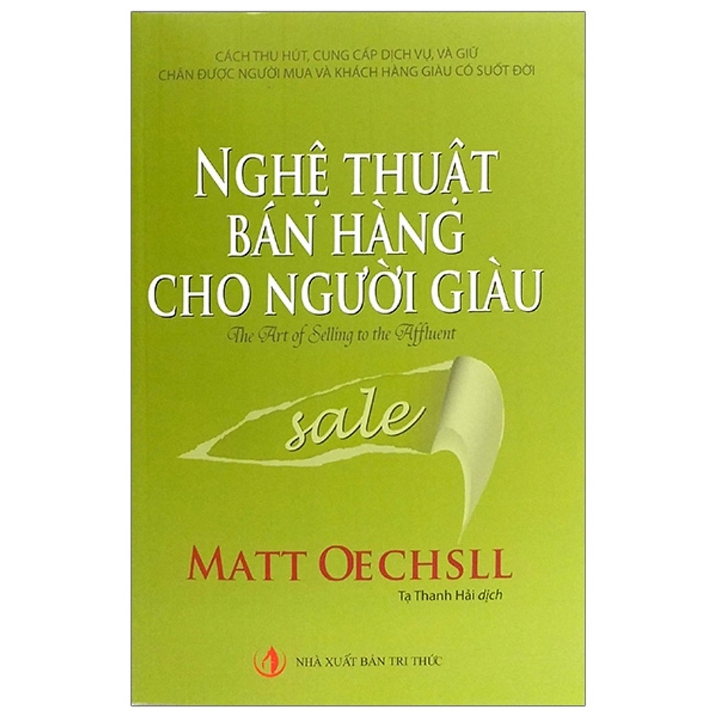 Sách - Nghệ Thuật Bán Hàng Cho Người Giàu - Tái Bản 2019