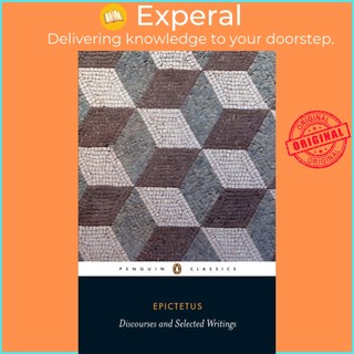 Sách - Discourses and Selected Writings by Epictetus