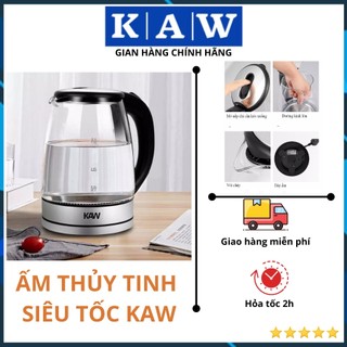 Ấm đun nước siêu tốc KAW 2.0L. Bình đun siêu tốc thủy tinh trong suốt, Ấm thủy tinh siêu tốc, tiết kiệm điện, có đèn LED