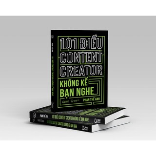 Sách - 101 Điều Content Creator Không Kể Bạn Nghe [bookhouse-315]