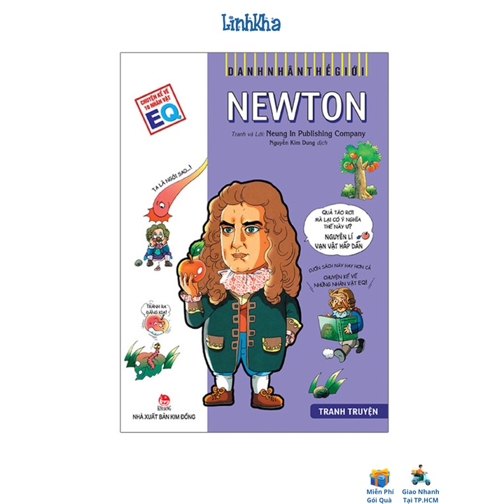 Sách Danh Nhân Thế Giới: Newton- Cho Thiếu Nhi 6 - 15 Tuổi (Kim Đồng)