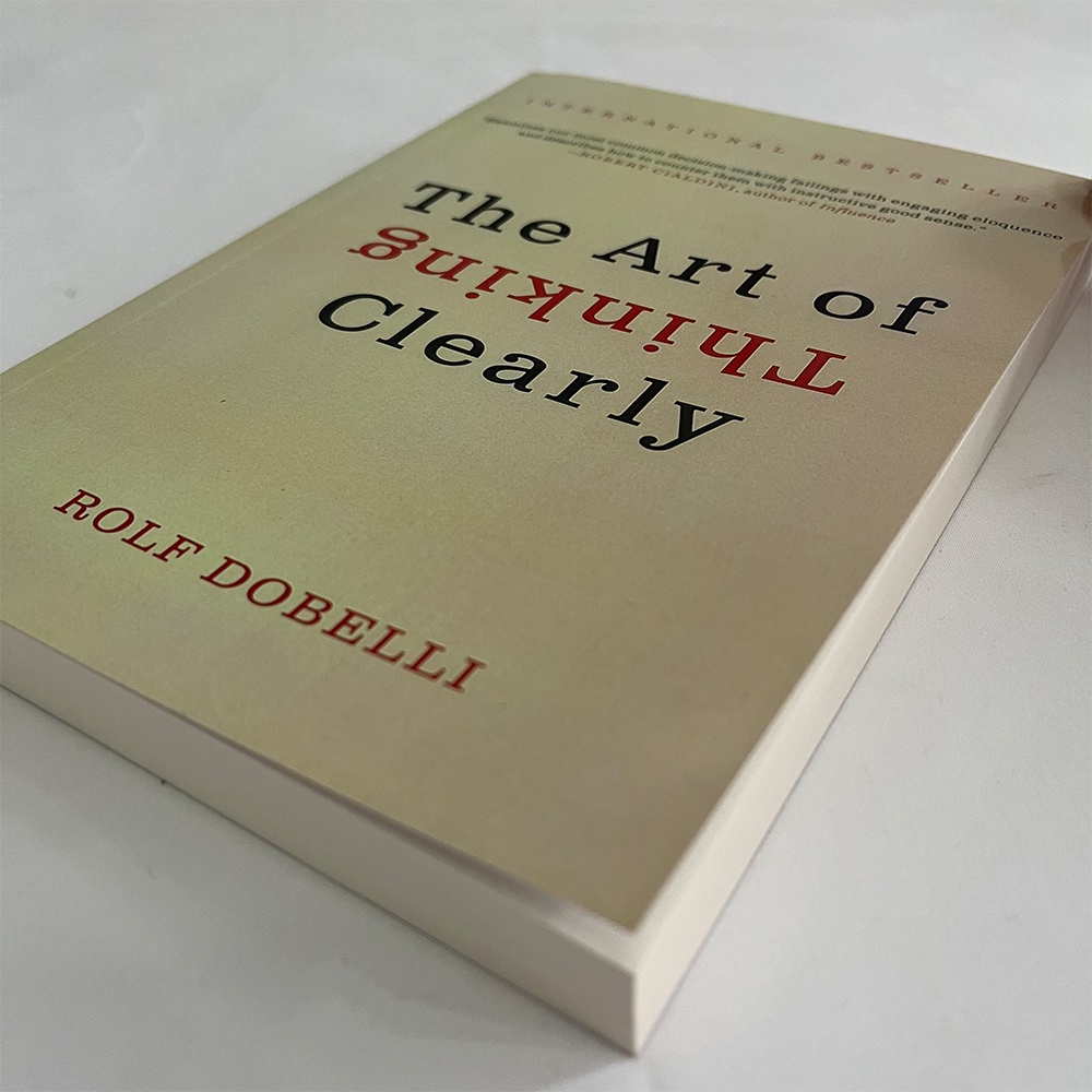 Nghệ Thuật Tiếng Anh suy nghĩ rõ ràng về việc suy nghĩ về sách Khuyến Mãi của Rof dobelli rolf dobelli