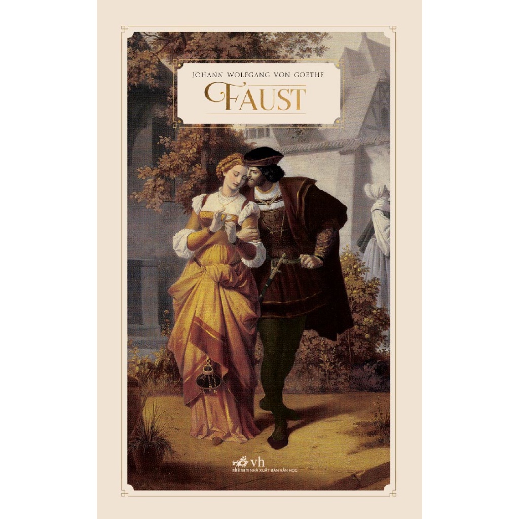 Sách Faust (Hohann Wolfgang von Goethe) - Nhã Nam - Bản Quyền