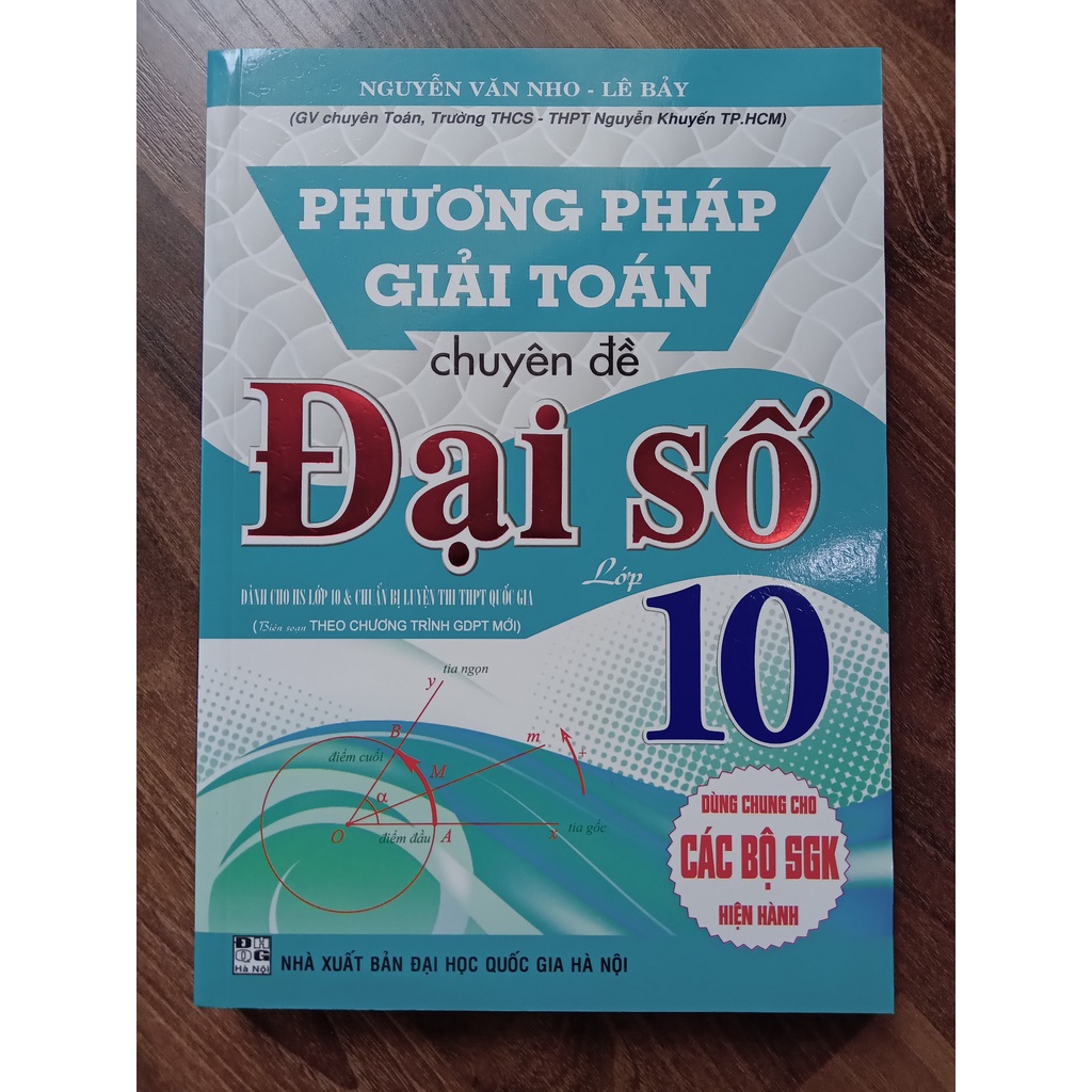 Sách - Combo Phương pháp giải Toán chuyên đề Đại Số 10 + Hình Học 10
