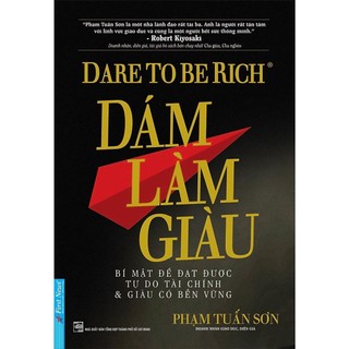 Sách dám làm giàu - phạm tuấn sơn