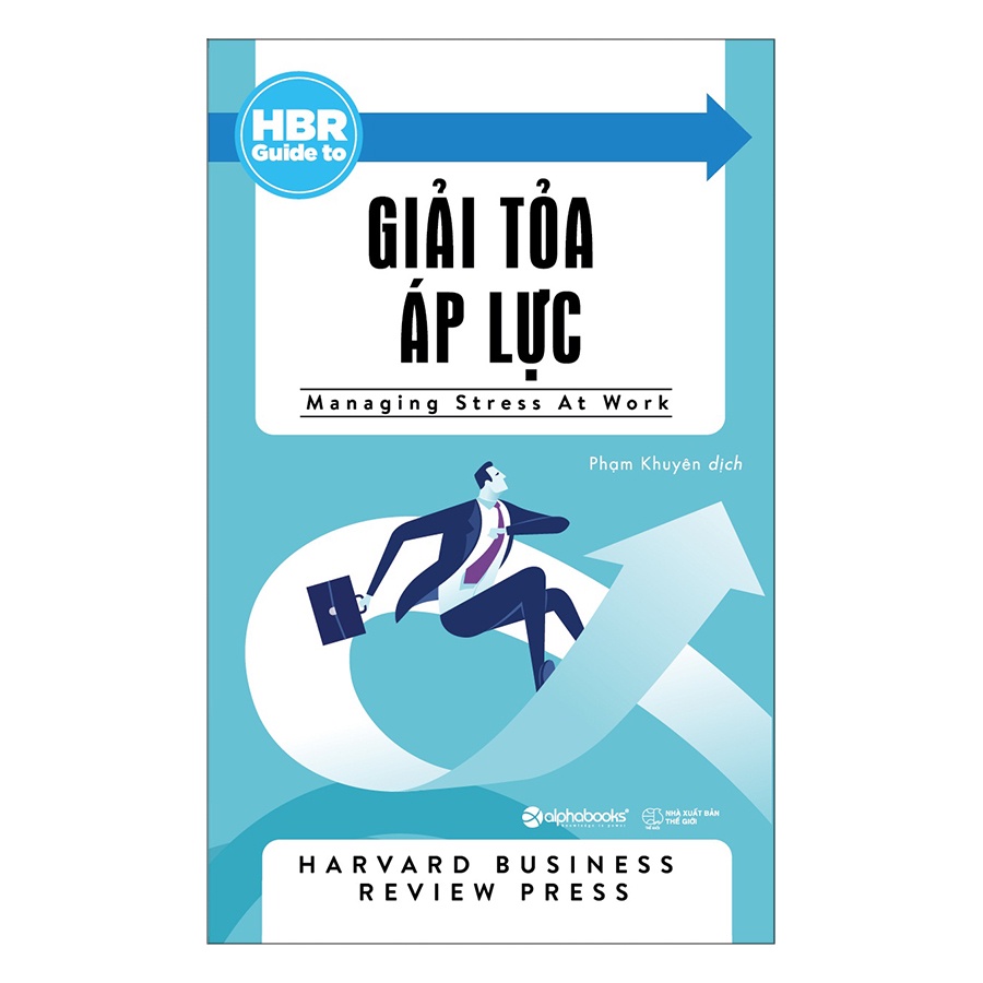 Sách - HBR Guide to – Giải Tỏa Áp Lực 99K
