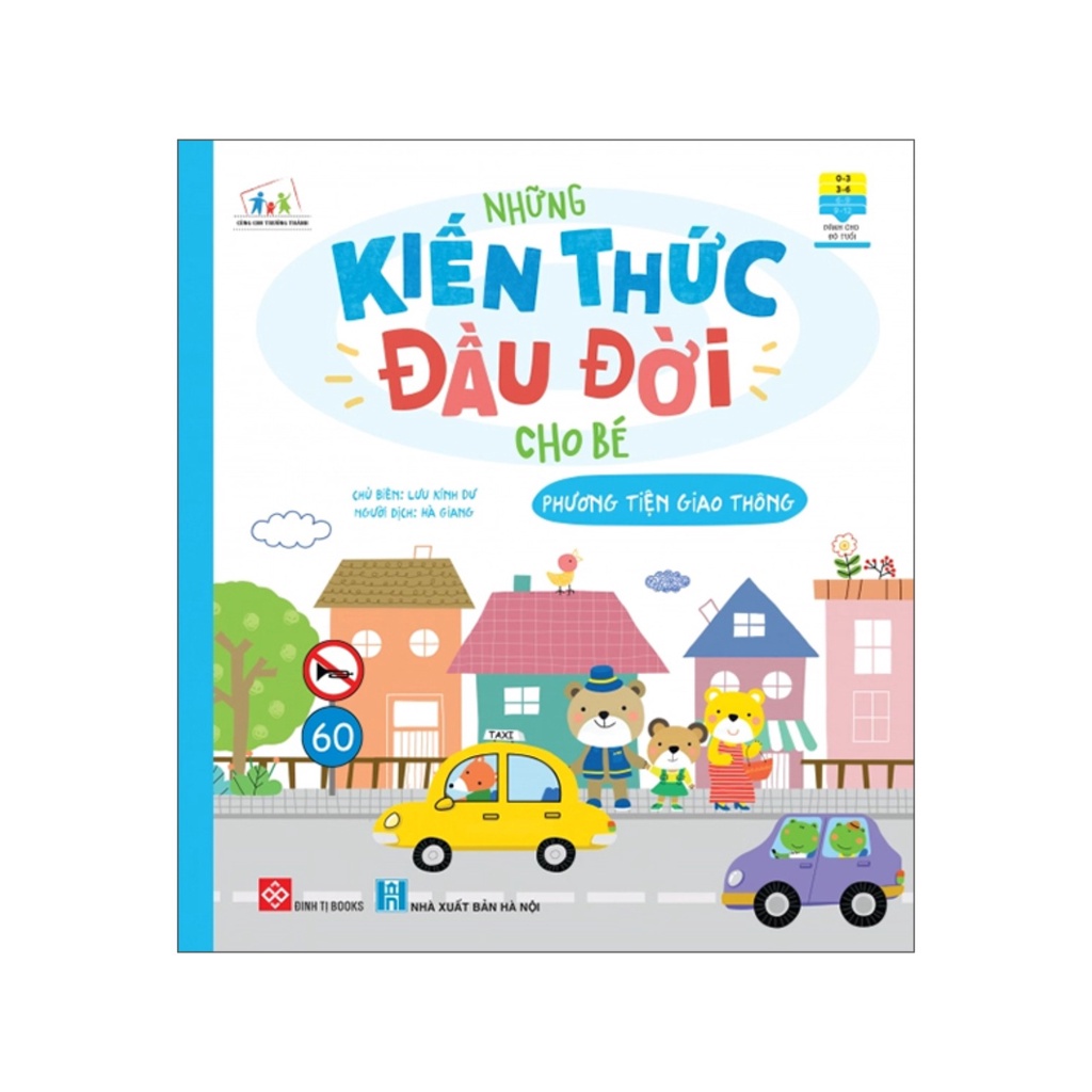 Sách – Những Kiến Thức Đầu Đời Cho Bé - Phương Tiện Giao Thông (DTI)