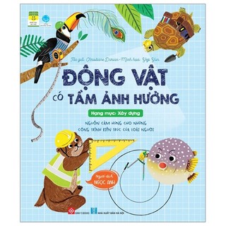 Sách động vật có tầm ảnh hưởng - hạng mục: xây dựng - nguồn cảm hứng cho những công trình kiến trúc của loài người