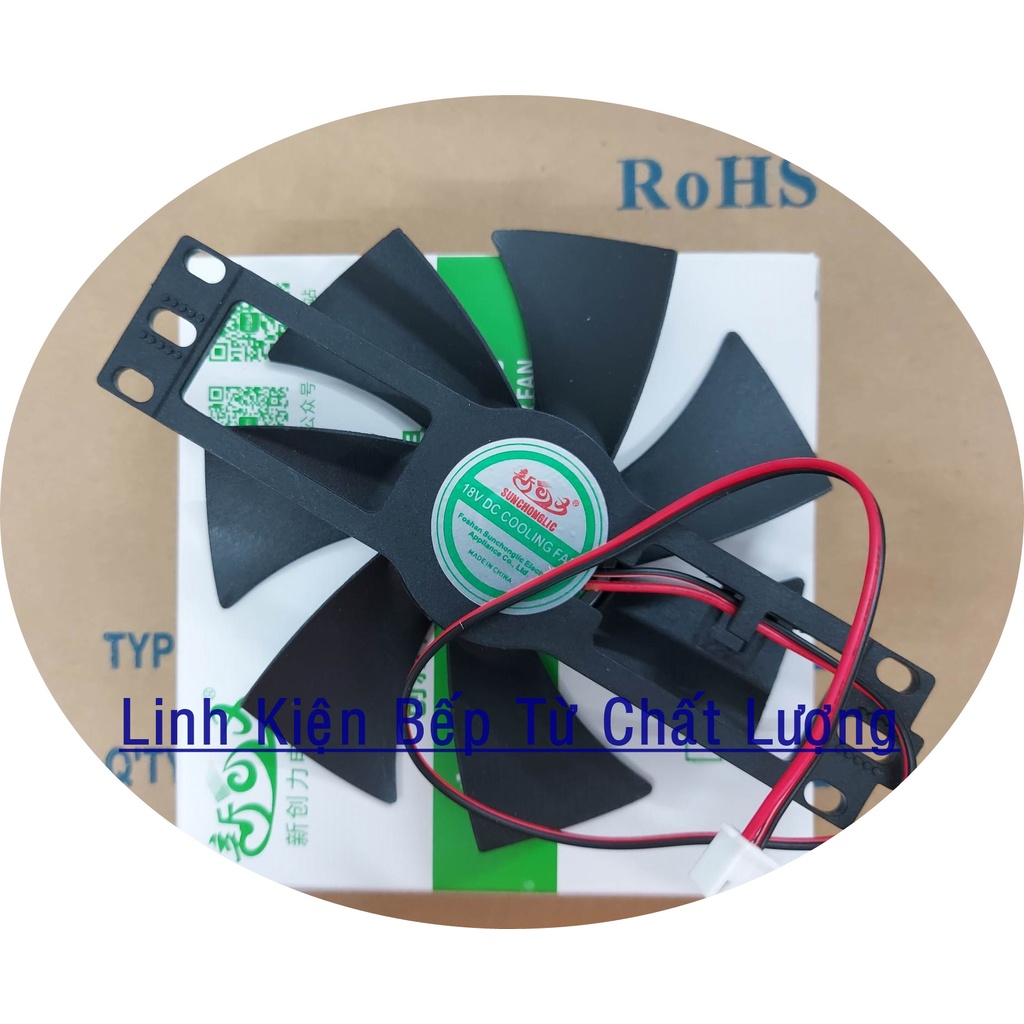 Quạt Bếp Từ 18V sải cánh 11cm mới chính hãng.