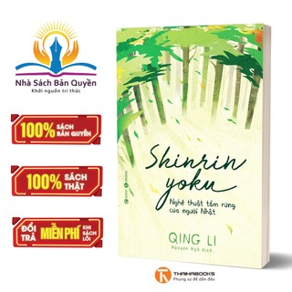 Sách - shinrin yoku - nghệ thuật tắm rừng của người nhật