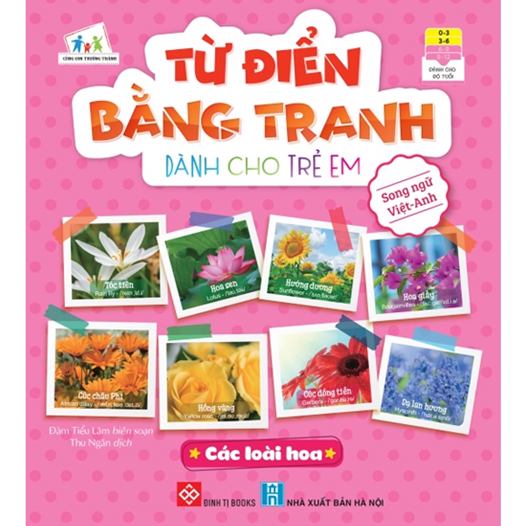 Sách – Từ Điển Bằng Tranh Dành Cho Trẻ Em - Các Loài Hoa (DTI)