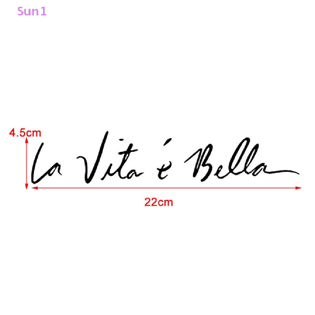 Sun1 > Đề Can Dán Trang Trí Xe Hơi In Câu Trích Dẫn Cuộc Sống Xinh Đẹp La Vita e bella well