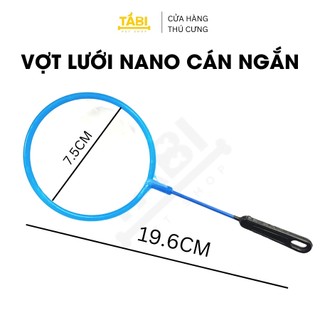 Vợt cá lưới nano dài 19cm chuyên dụng để vợt bobo, artermia, atermia,...