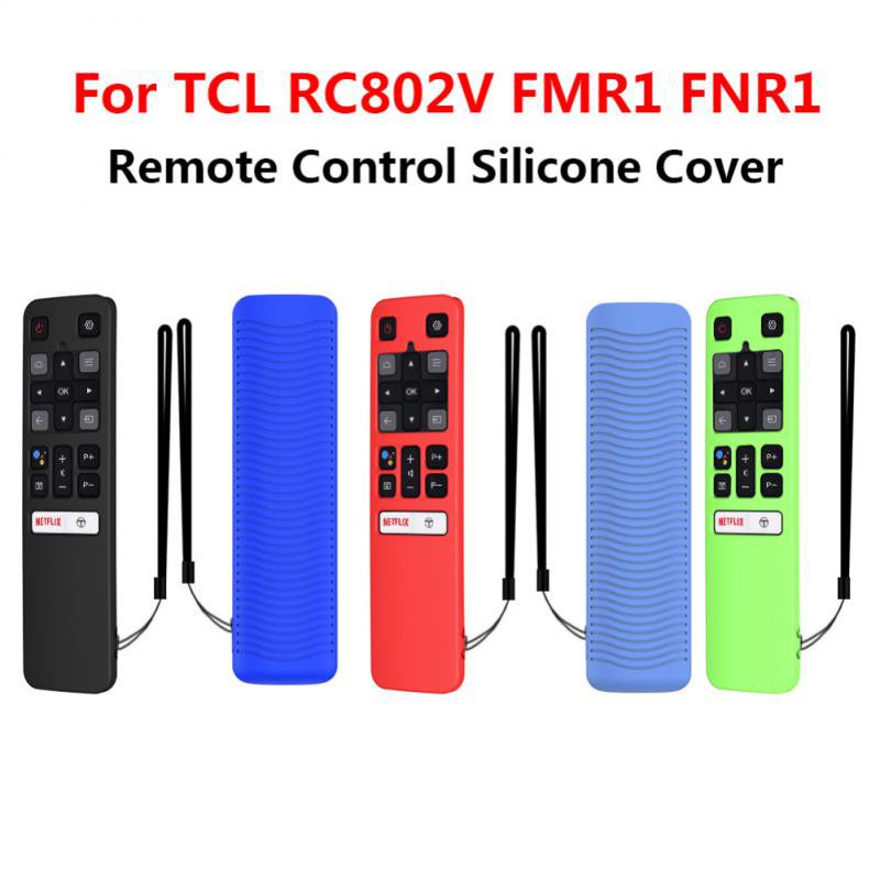 Vỏ Silicone Bọc Điều Khiển Từ Xa RC802V FMR1 FNR1 Cho TV TCL LCD TV 55P8S 55EP680