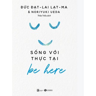 Sách - Be here – sống với thực tại