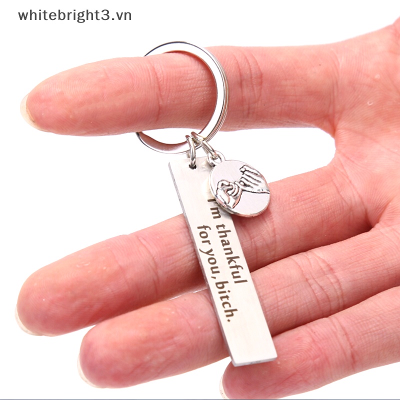 * Beauty * I 'M Thankful for You Keychains Làm Quà Tặng Trang Sức / Móc Khóa Khắc Chữ Best Friend.
