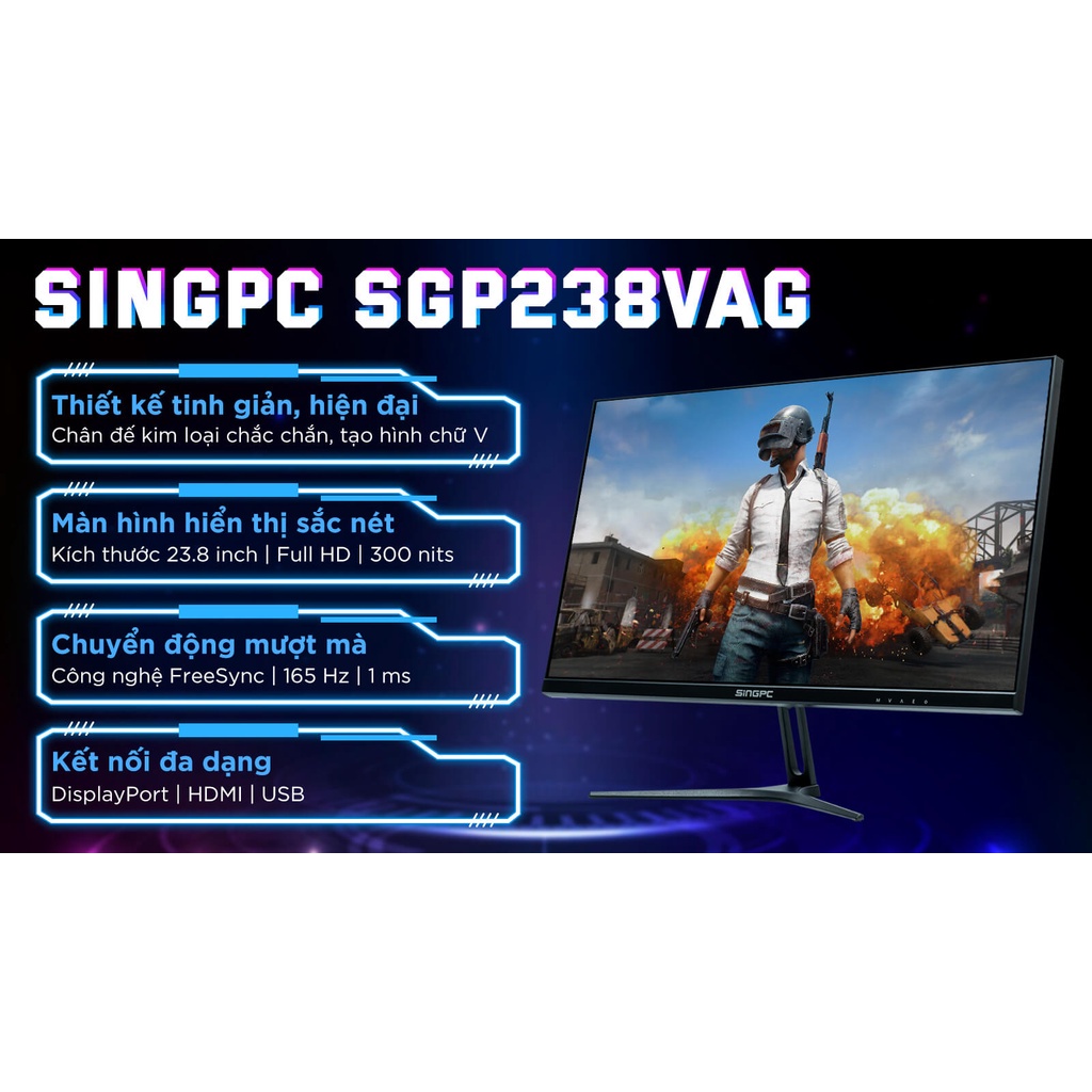 MÀN HÌNH GAMING SINGPC SGP238 VAG