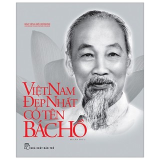 Sách di sản hồ chí minh - việt nam đẹp nhất có tên bác hồ - bìa cứng